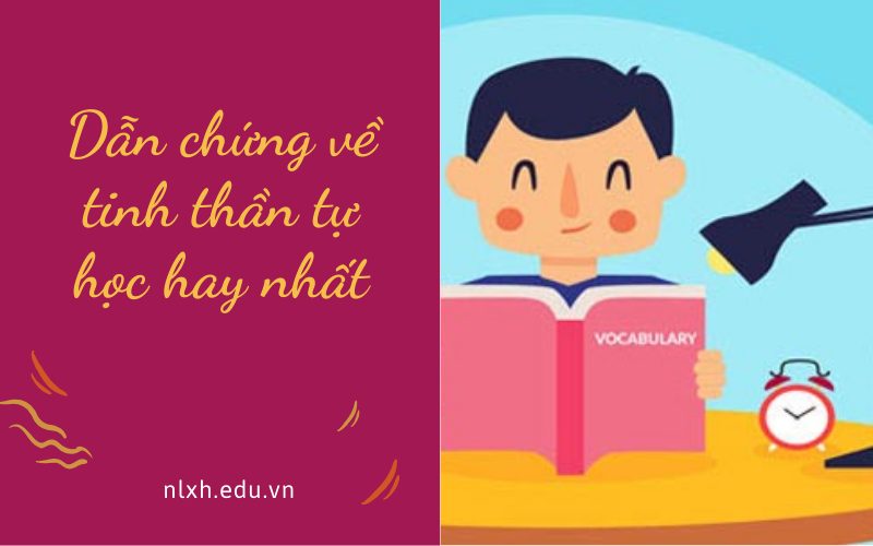 Dẫn chứng về tinh thần tự học
