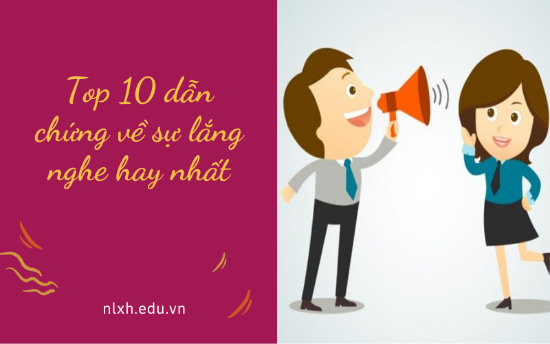 Dẫn chứng về sự lắng nghe