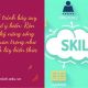 NLXH trình bày suy nghĩ về ý kiến: Rèn luyện kỹ năng sống cũng quan trọng như việc tích lũy kiến thức