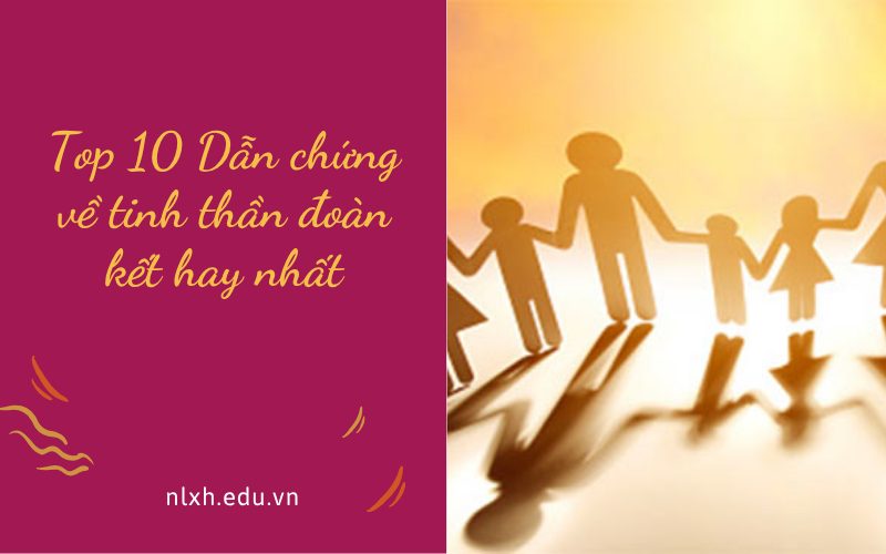 Dẫn chứng về tinh thần đoàn kết