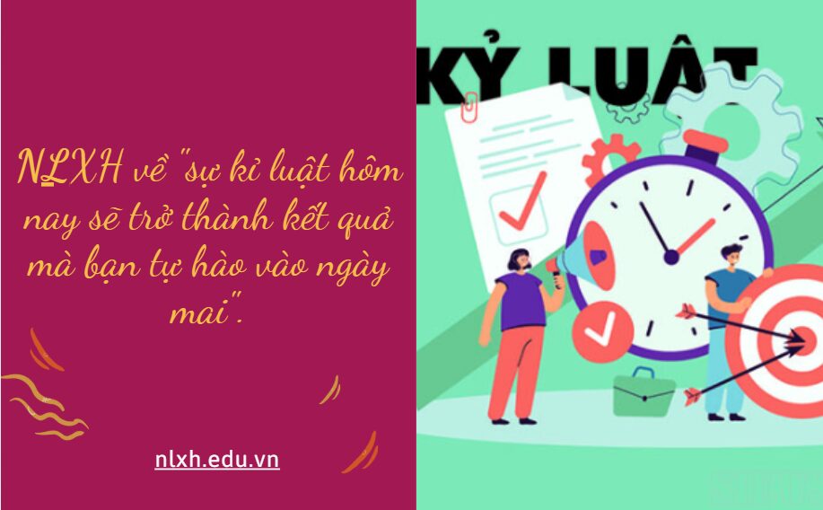 su-ki-luat-hom-nay-se-tro-thanh-ket-qua-ma-ban-tu-hao-vao-ngay-mai-viet-bai-van-nghi-luan-trinh-bay-suy-nghi-cua-em-ve-noi-song-ky-luat