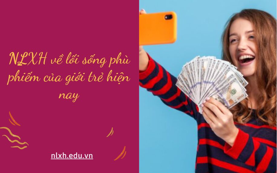Viết bài văn nghị luận (khoảng 600 chữ) trình bày suy nghĩ của anh/chị về lối sống phù phiếm của giới trẻ hiện nay