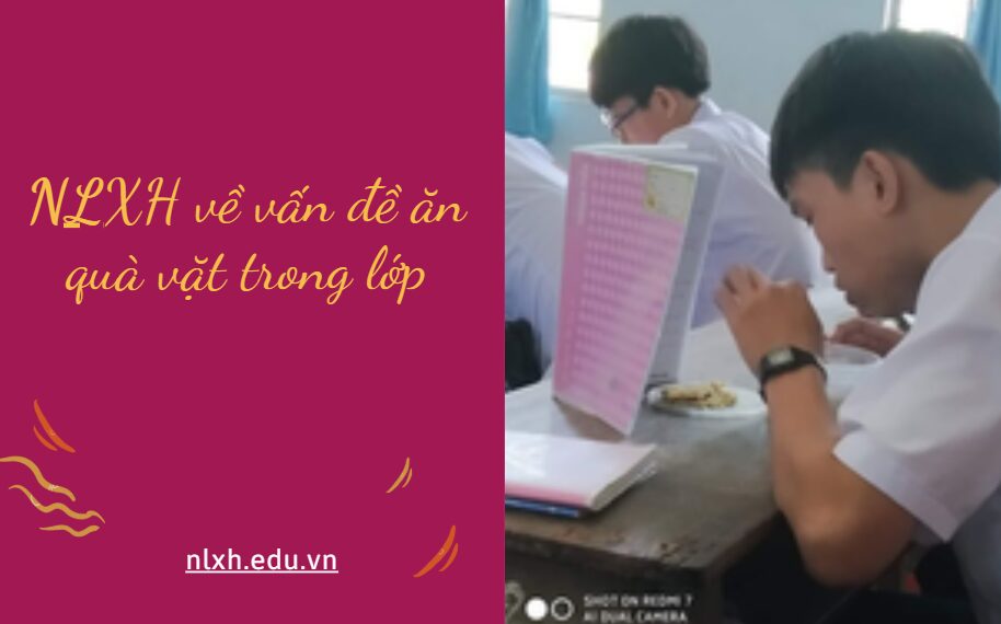 Viết văn bản nghị luận về một vấn đề xã hội ăn quà vặt trong lớp
